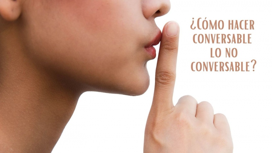 &iquest;C&oacute;mo hacer conversable lo no conversable?